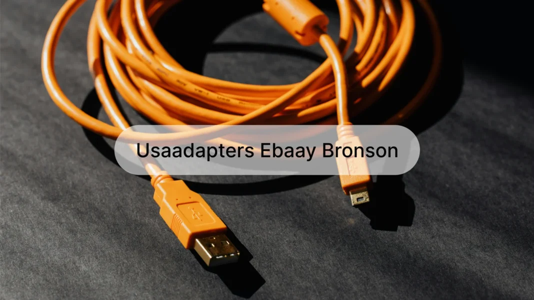 What is usaadapters ebaay bronson?