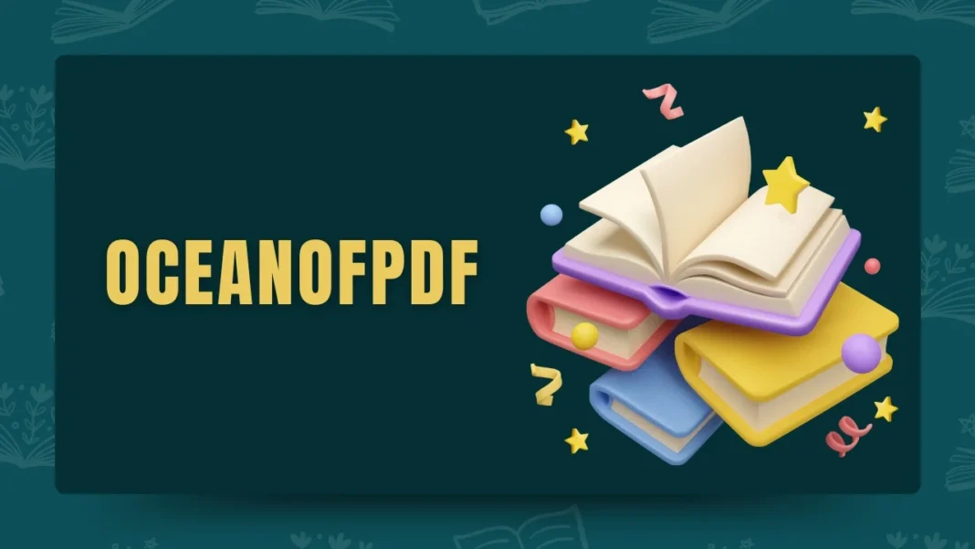 What is OceanofPDF? A Complete Review